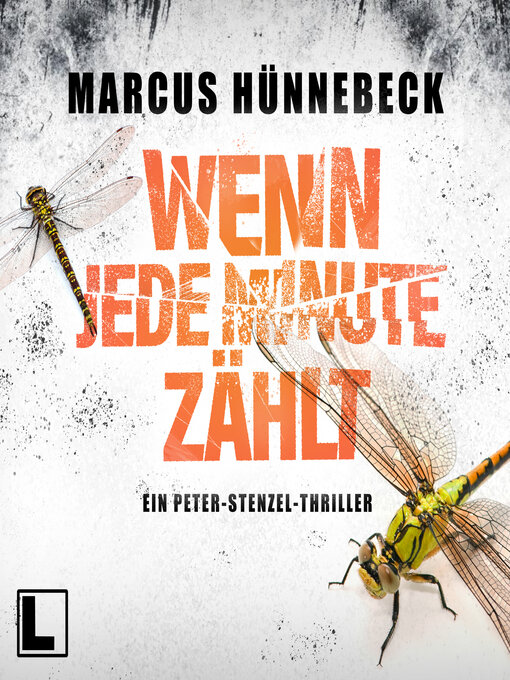 Title details for Wenn jede Minute zählt--Kommissar Peter Stenzel, Band 1 (ungekürzt) by Marcus Hünnebeck - Wait list